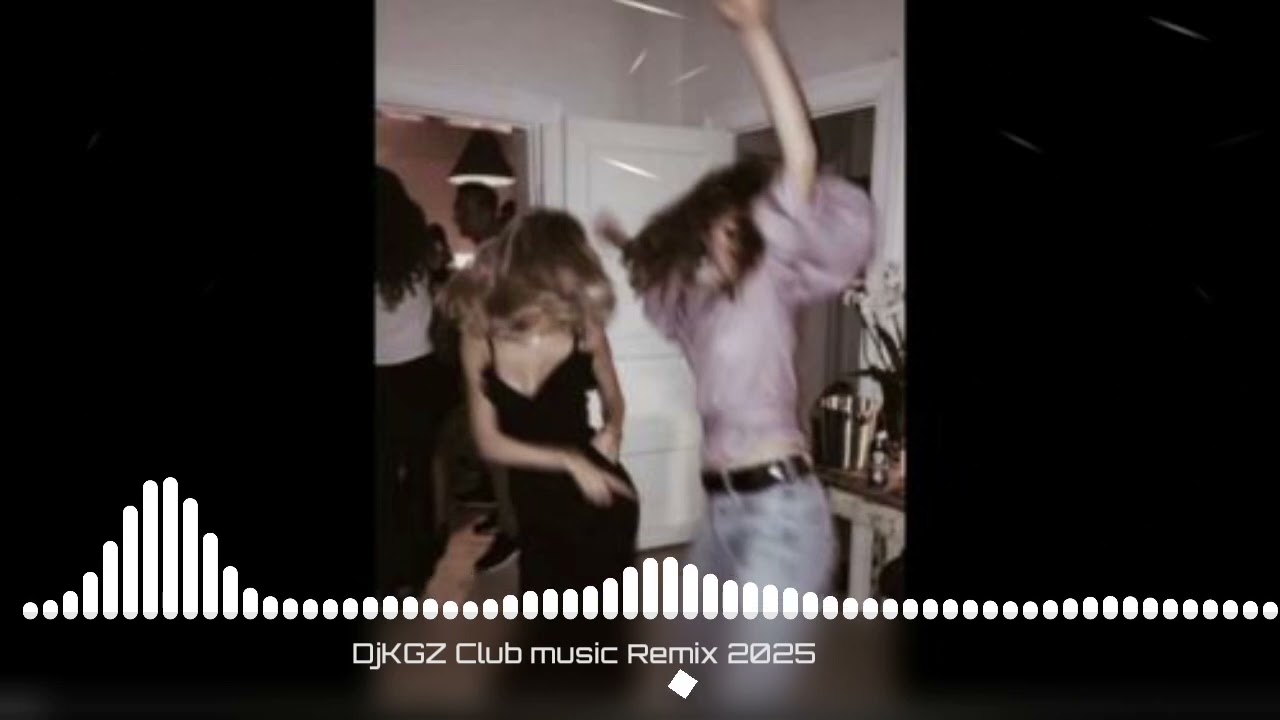 DjKGZ Club music Remix 2025 😍👍
