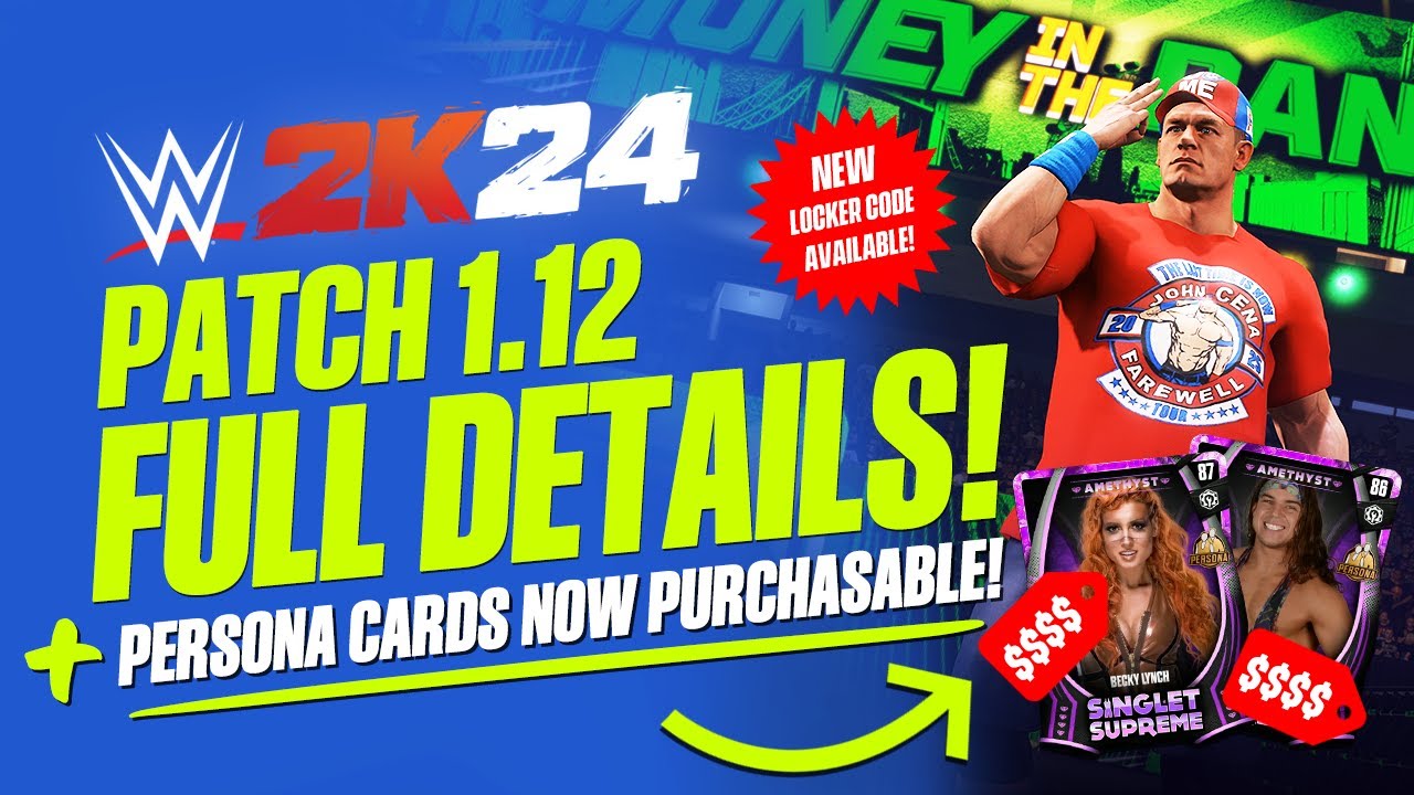 WWE 2K24 Patch 1.12: Full Details, AI Fixes, Buy Persona Cards, Plus New Locker Code! (Patch Notes)