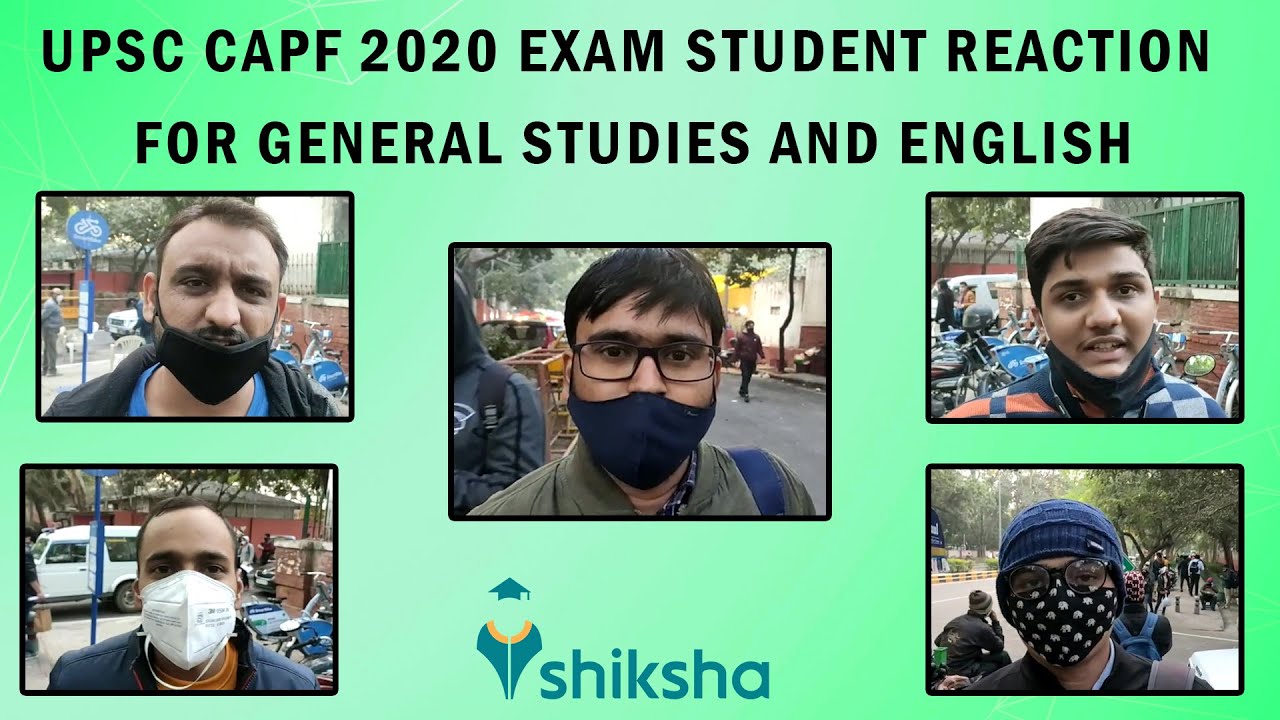 UPSC CAPF 2020 Exam Analysis of General Studies, Essay and Comprehension Paper