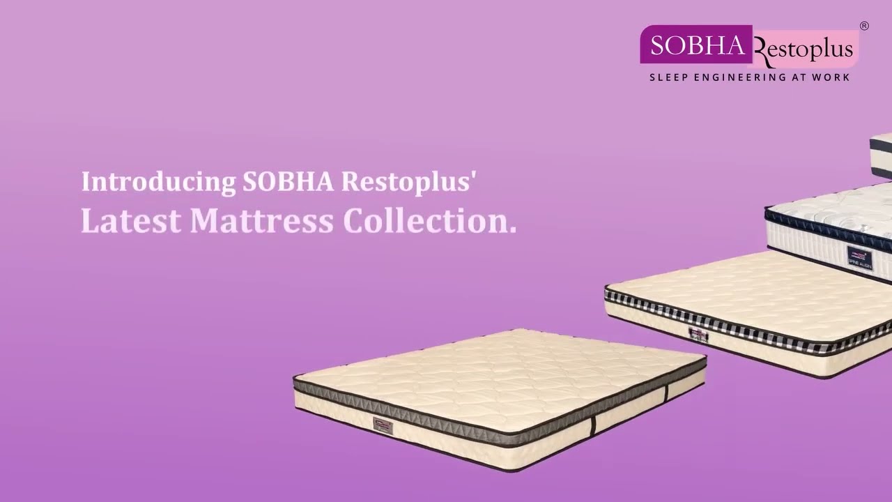 𝐄𝐥𝐞𝐯𝐚𝐭𝐞 𝐘𝐨𝐮𝐫 𝐒𝐥𝐞𝐞𝐩 𝐰𝐢𝐭𝐡 𝐒𝐨𝐛𝐡𝐚 𝐑𝐞𝐬𝐭𝐨𝐩𝐥𝐮𝐬 | 𝐔𝐧𝐯𝐞𝐢𝐥𝐢𝐧𝐠 𝐎𝐮𝐫 𝐍𝐞𝐰 𝐌𝐚𝐭𝐭𝐫𝐞𝐬𝐬 𝐂𝐨𝐥𝐥𝐞𝐜𝐭𝐢𝐨𝐧