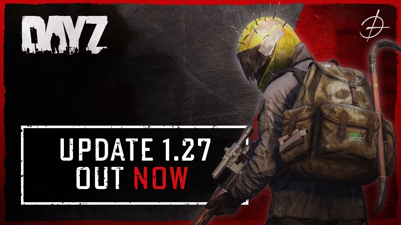 DayZ 1.27 Update Teaser