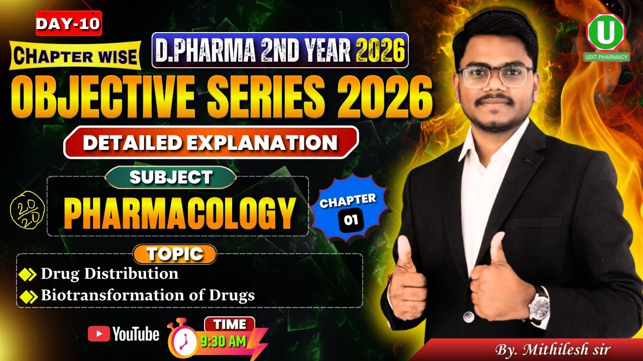 🔴D.Pharm 2nd Year 2026 | Chapter Wise Objective Series Day -10 | Pharmacology MCQ | By-Mithilesh Sir