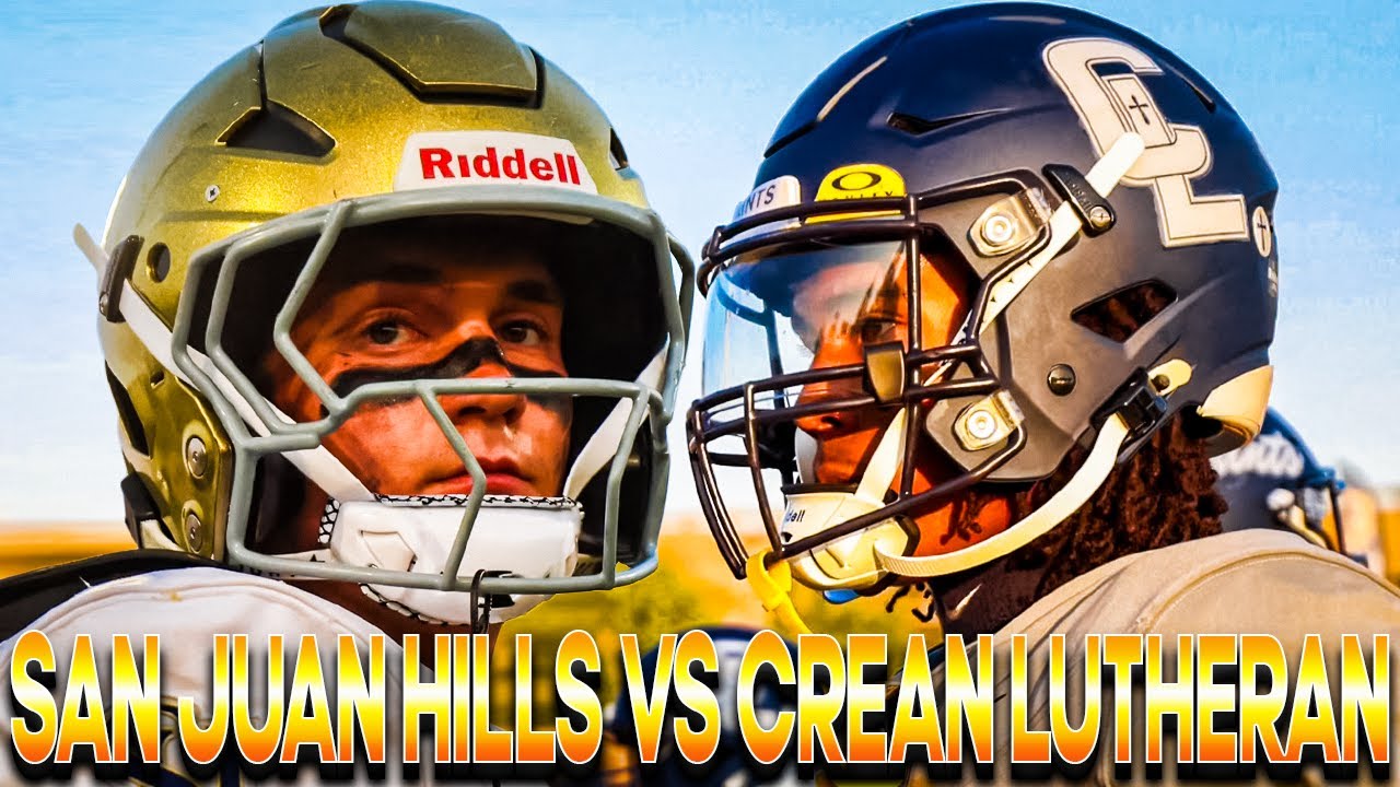 San Juan Hills vs Crean Lutheran 🔥 - Two Rising Programs Clash💥 Trench War‼️