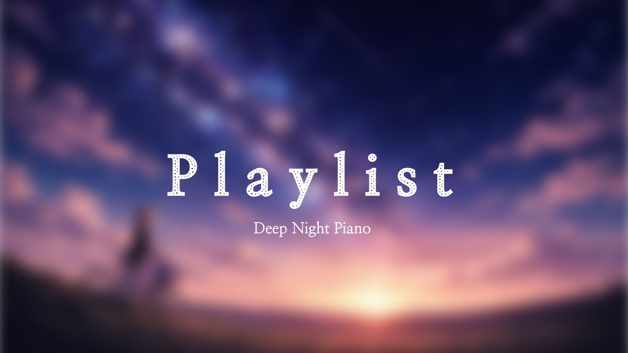 Deep Night Piano 🌙 | Very Slow & Quiet Music for Sleep