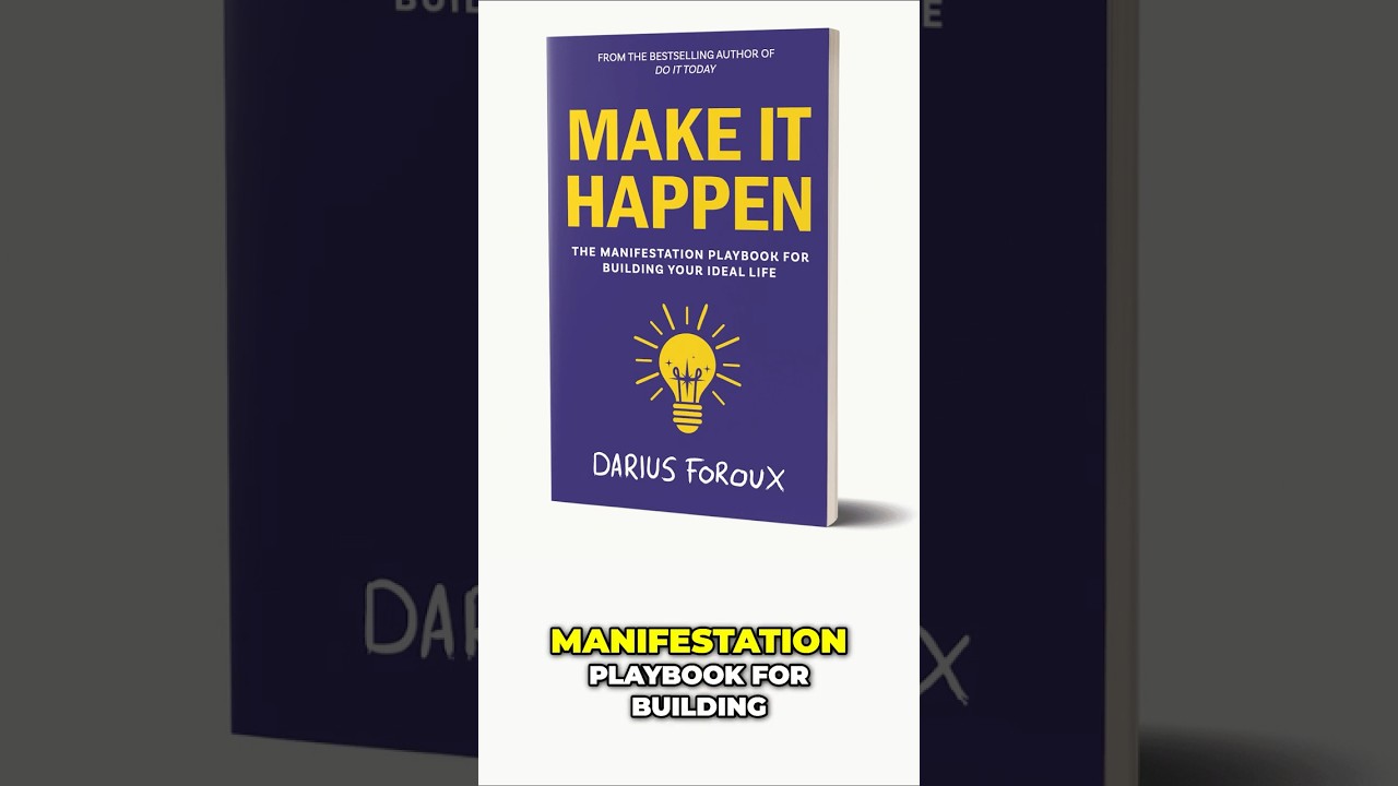 Manifestation Playbook - Achieve Your Ideal Life (Darius Foroux book review)