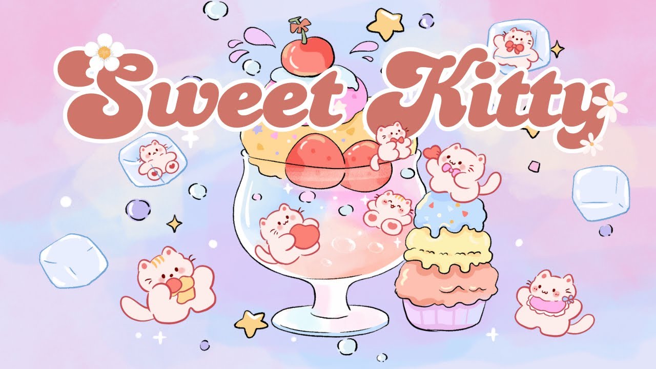 Sweet Kitty 🍒🍦Lofi Kitty🍧🍓2 Hour Cafe Song 🍋Stream cafe☕ cute & relaxing 🎶 Make Your Day Better