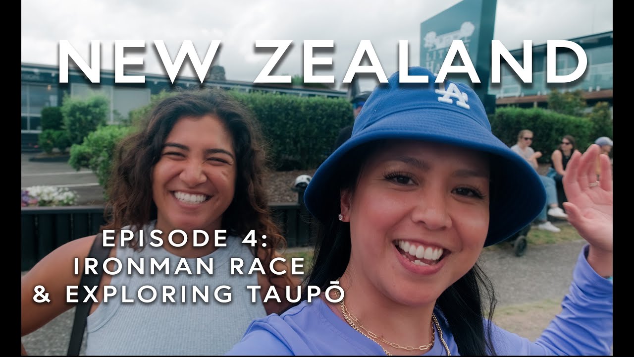 New Zealand Episode 4: My husband competed in the Ironman Triathlon & I explored Taupo with a friend