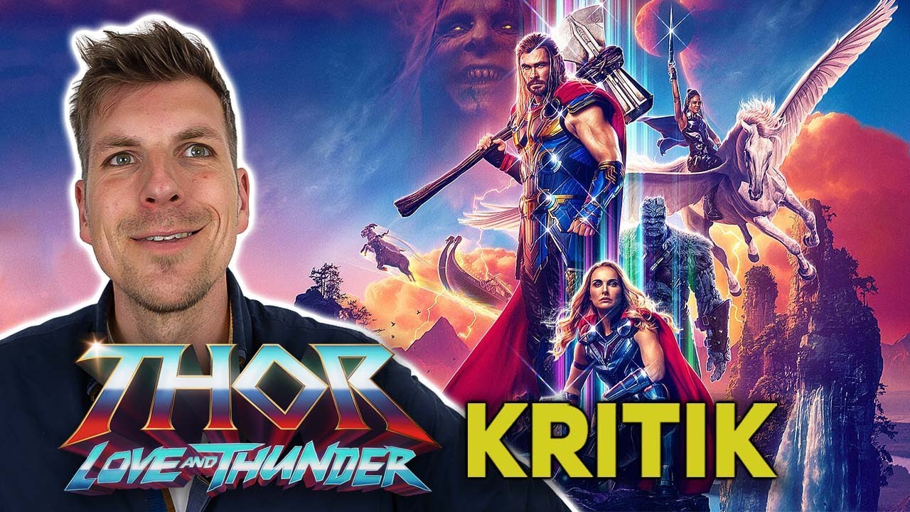 Soll ich lachen oder weinen? - Thor: Love and Thunder Filmkritik