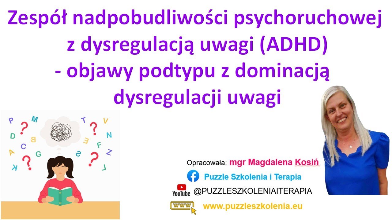 ADHD objawy dysregulacji uwagi