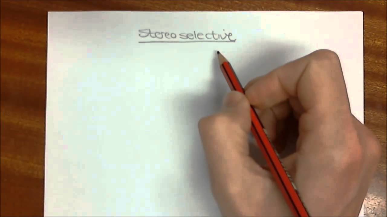 Chemistry 3 Diastereoselectivity overview: stereospecific vs. stereoselective