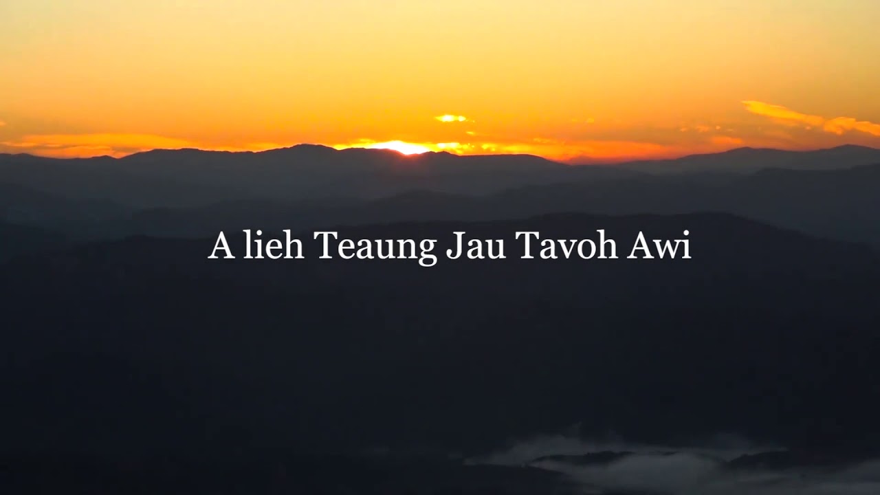 Khumi song #Alieh Teh Jau Tavoh Awi by Lianzathang