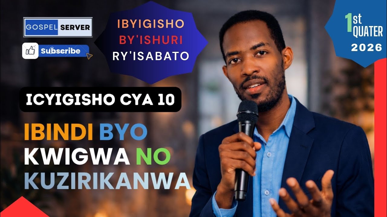 🔴Icyigisho cya 10 | Ibindi byo kwigwa no kuzirikanwa | Byiringiro Jean Luc.
