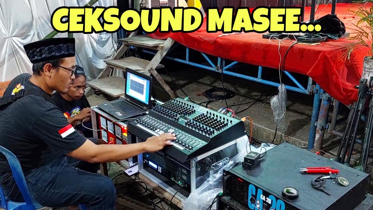 CEKSOUND SEBELUM ACARA MULAI || WAKTUNYA MAKAN BRO..