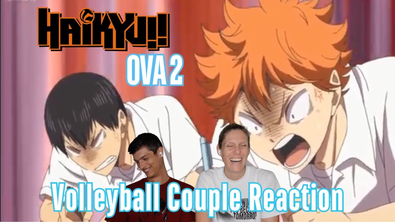 Реакция пары волейболистов на Haikyu!! OVA2: «Против неудовлетворительных оценок»
