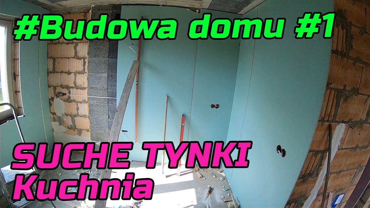SUCHE TYNKI - kuchnia. Budowa domu #1