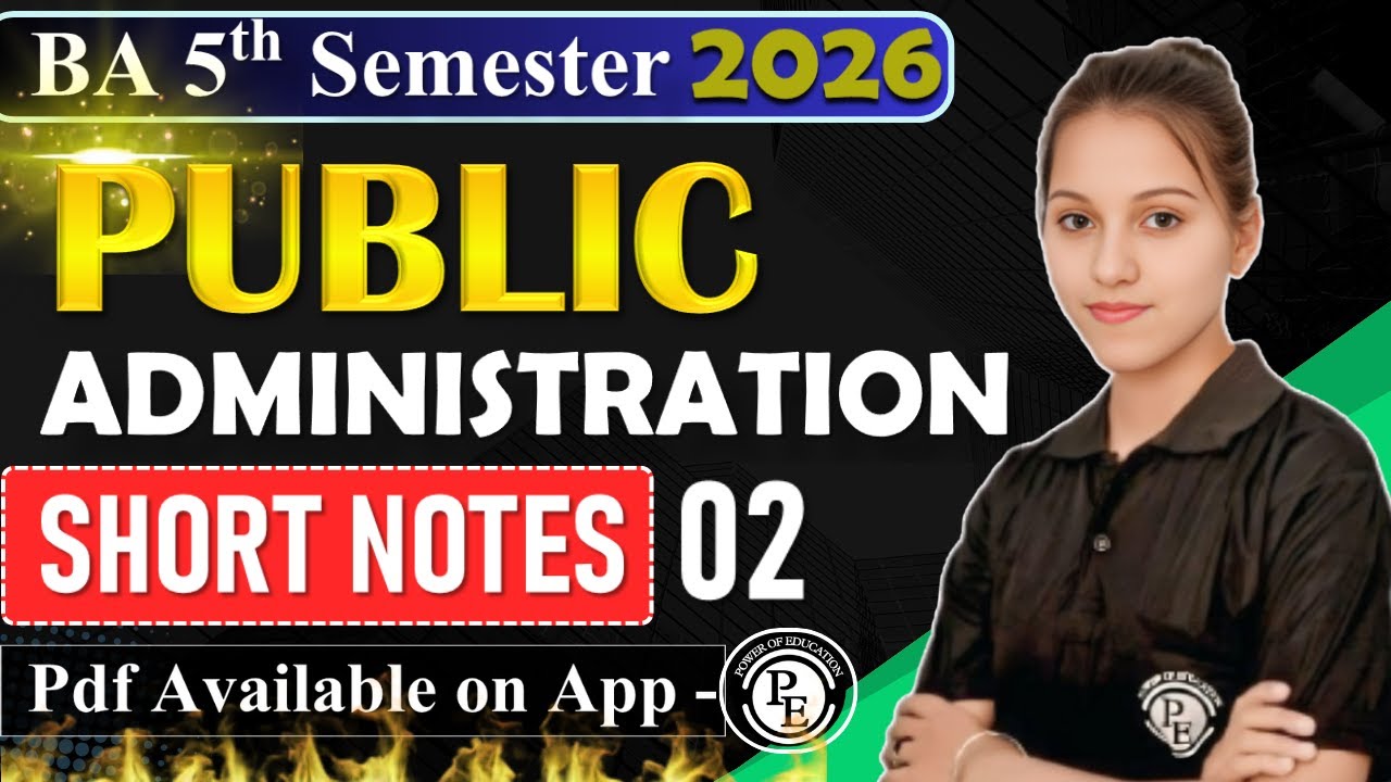 02 - Public Administration || Short Notes || BA 5th Semester 2026 || MGSU, Bikaner