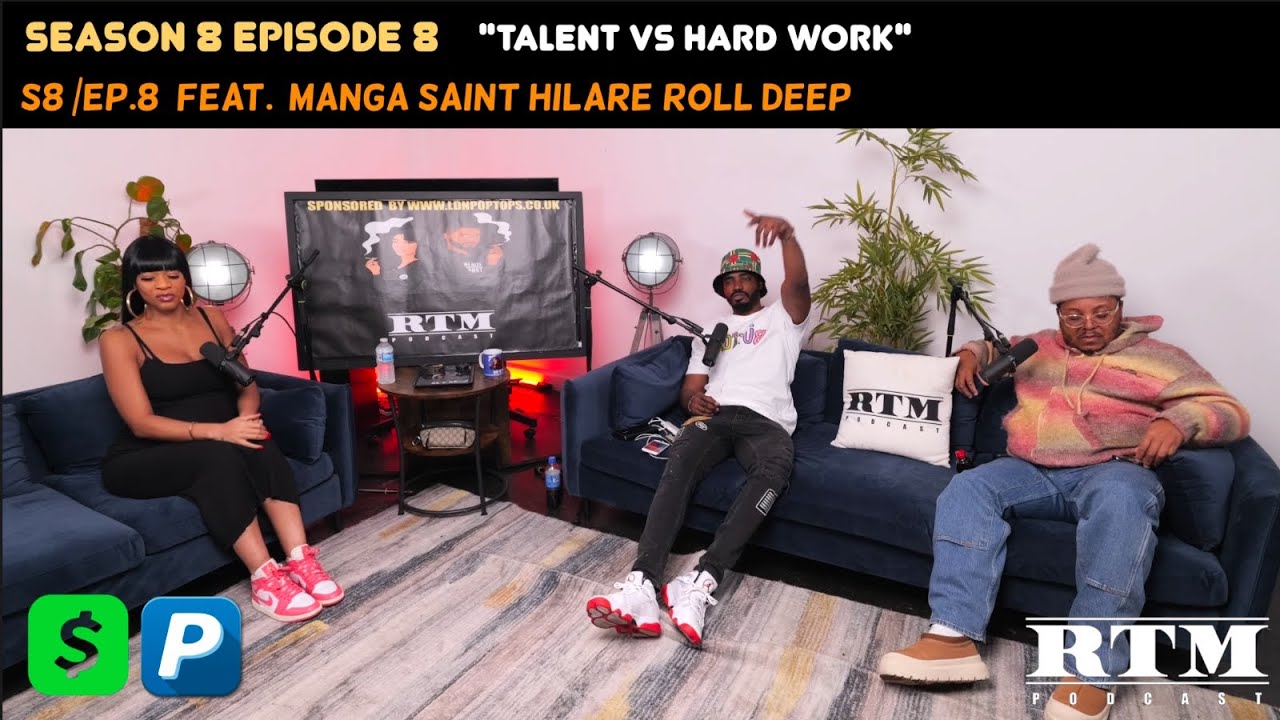 Manga Saint Hilare &ldquo;I&rsquo;M NOT GOING MOBO&rsquo;S&hellip;&rdquo;😐 RTM Podcast Show S8 Ep8 (Talent Vs Hard Work)