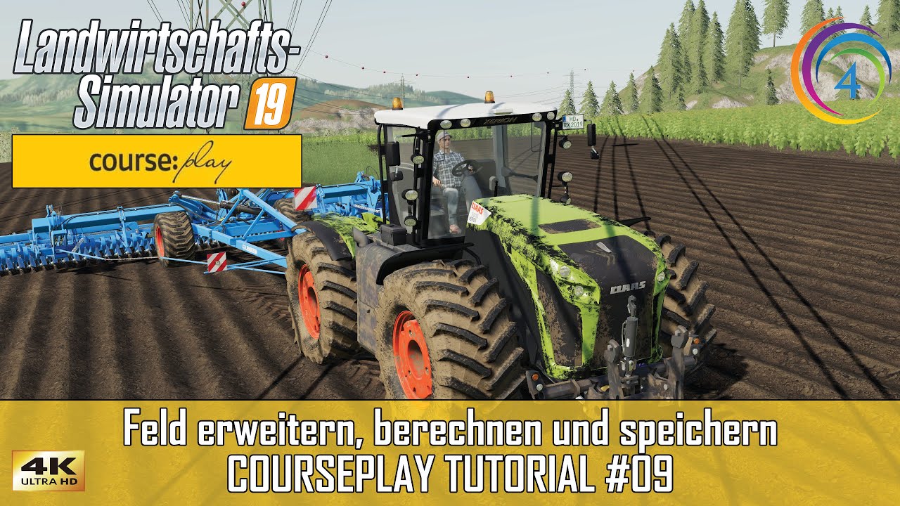 LS19 - Courseplay 6 Tutorial #09 | Feld erweitern, berechnen und speichern | FS19 | CP [4K]