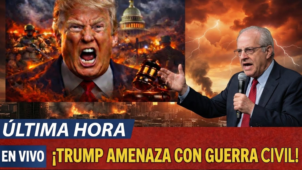 JUSTO AHORA Trump AMENAZA con una guerra civil mientras un juez REMITE el impeachment y se despliega