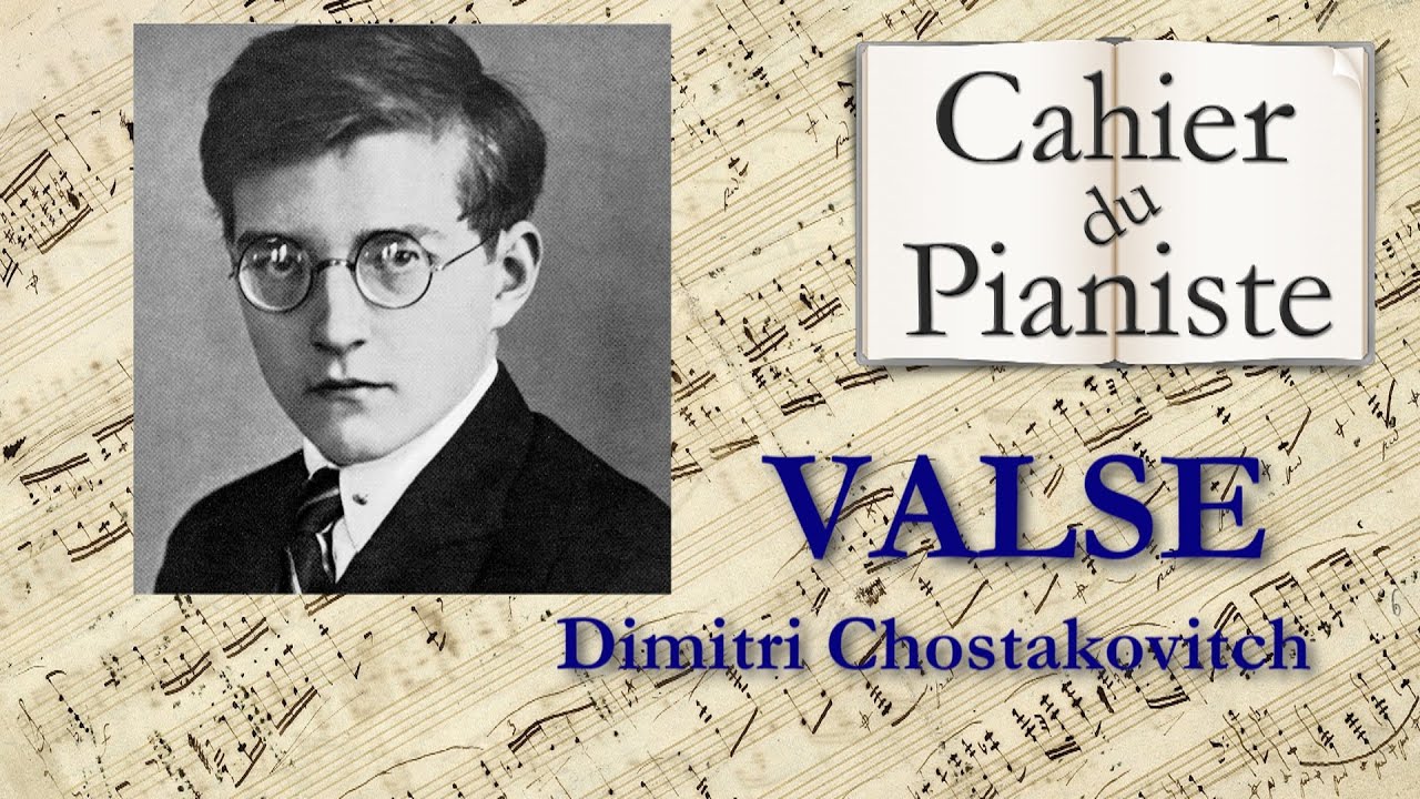 1 - VALSE de Dimitri Chostakovitch