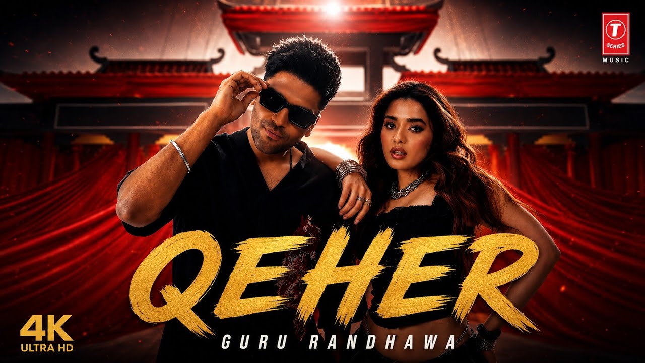 Guru Randhawa - QEHER - (Official Video)