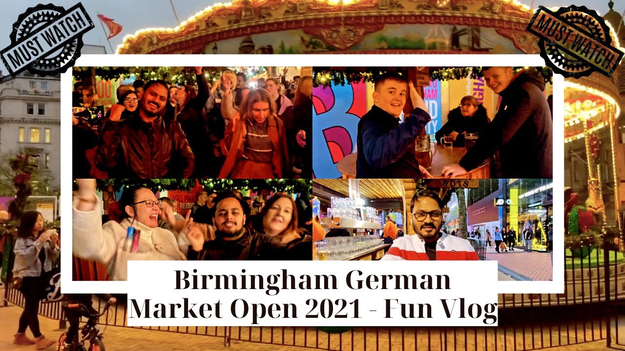 Birmingham German Market Open 2021 | Christmas Celebrations starts | Fun Vlog | Must Watch | UK 2021