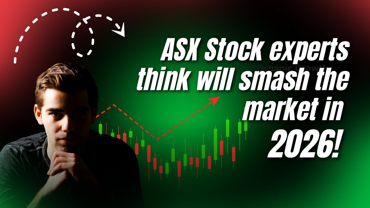 ASX Stock Experts think will Smash the Market in 2026!
