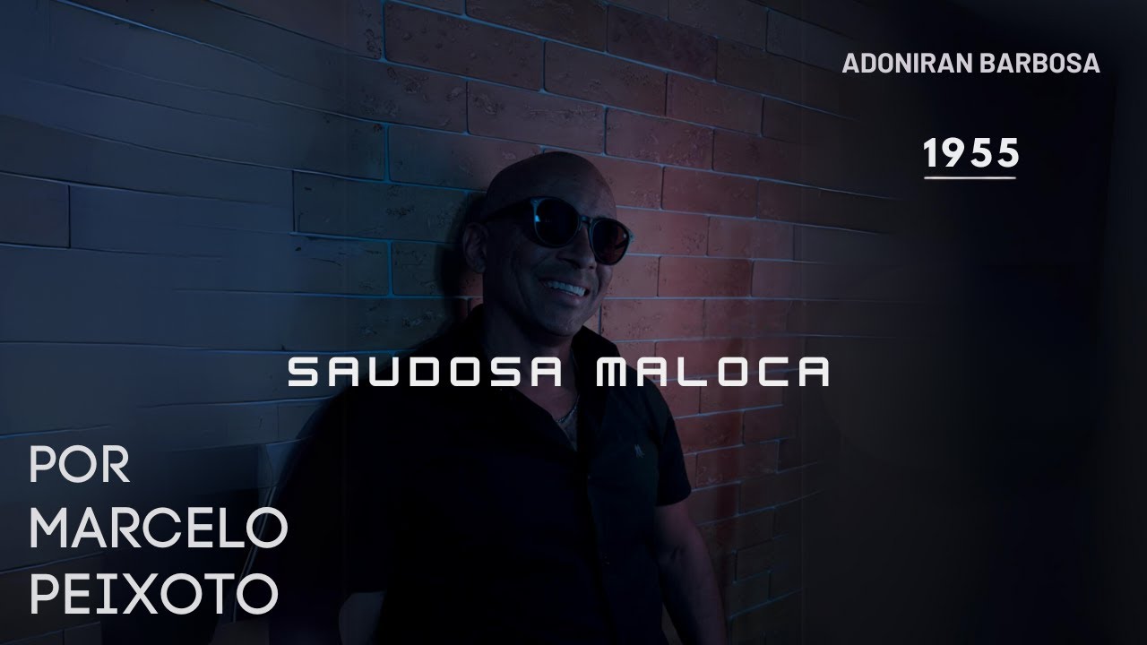 Saudosa Maloca | Marcelo Peixoto