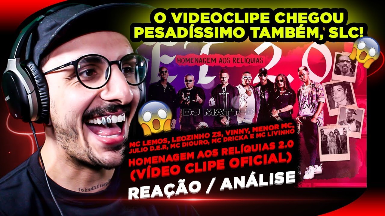 VIDEOCLIPE PESADO! DJ Matt-D - Homenagem Aos Relíquias 2.0 [Reação/ Análise]