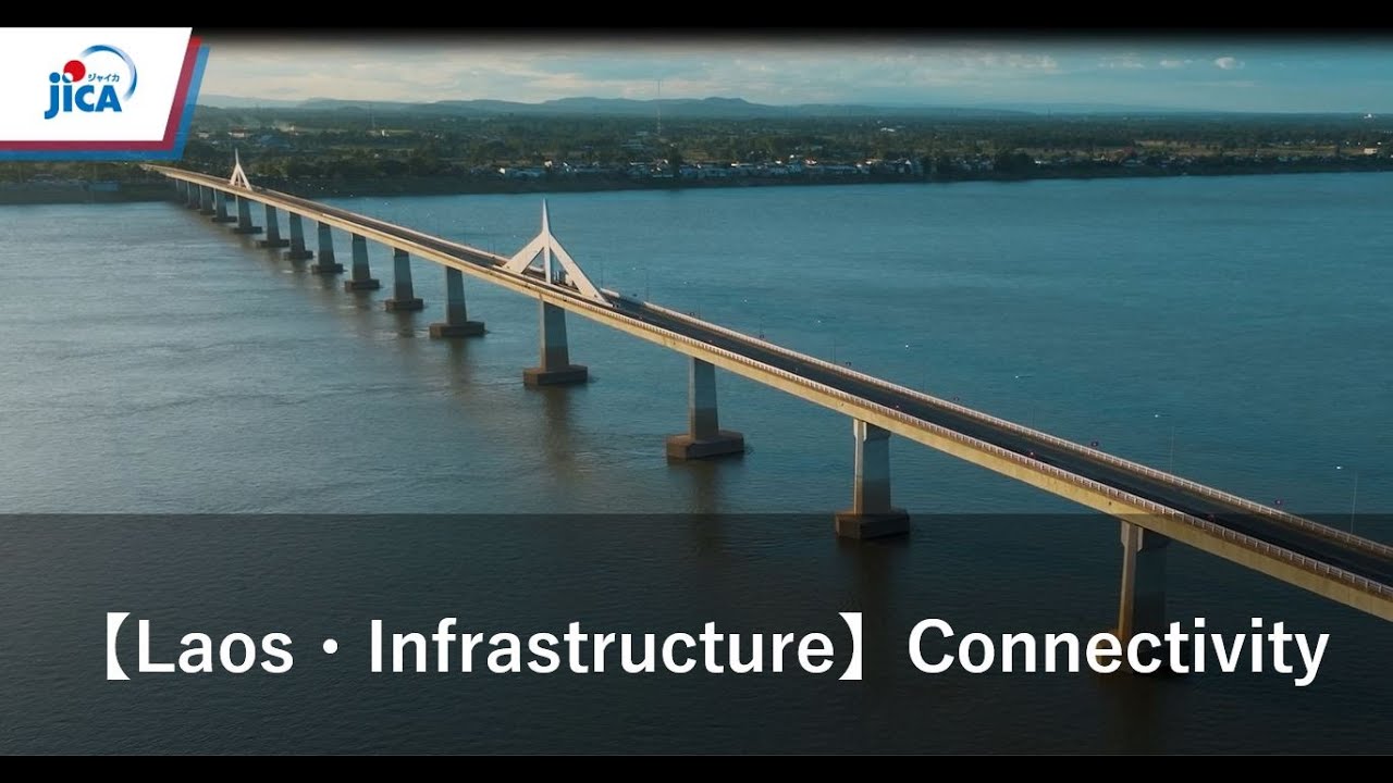 【Laos・Infrastructure】Connectivity