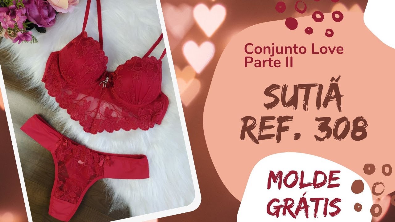 #MoldeGrátis | Como Fazer Sutiã Ref 308 - Com Tule Bordado Passo a Passo