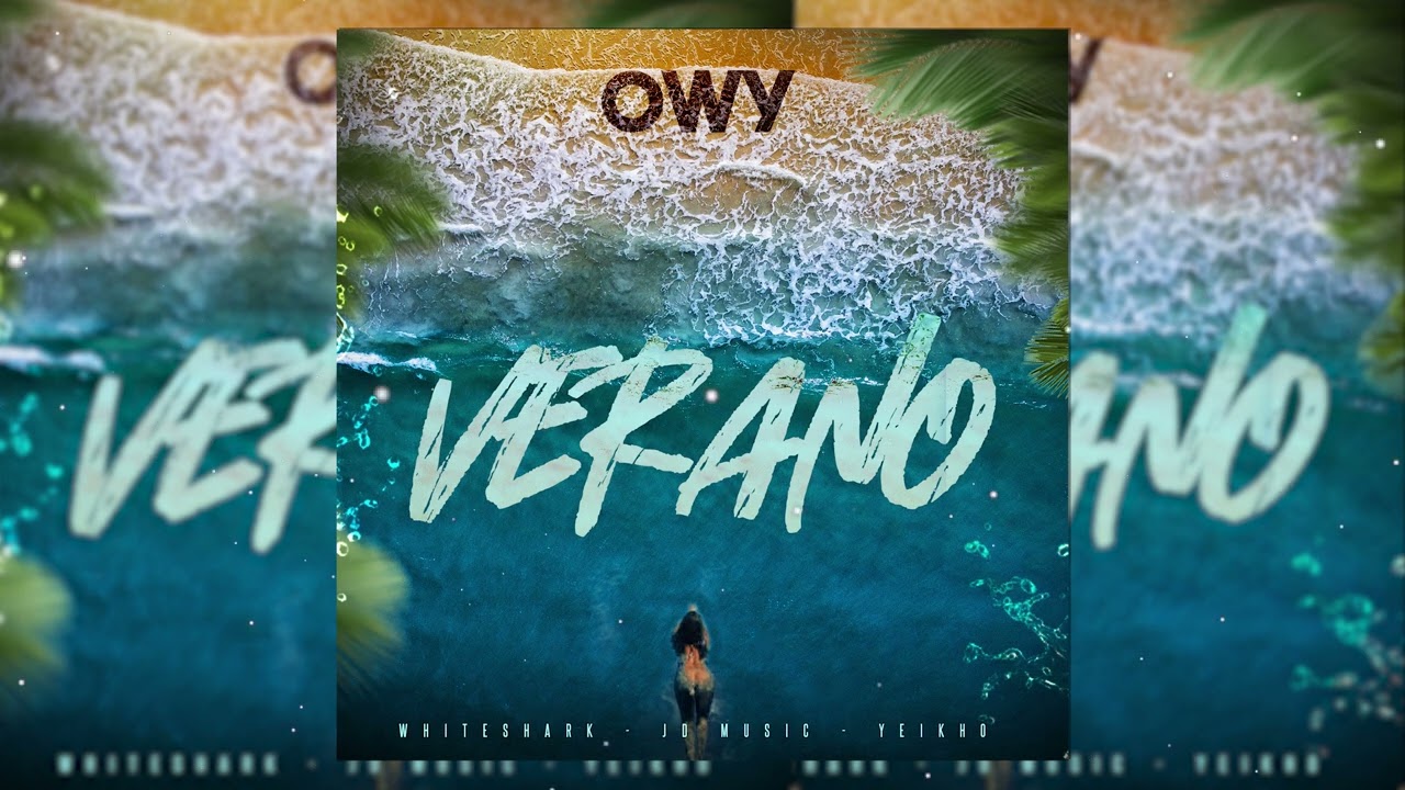 Owy - Verano (Official audio)