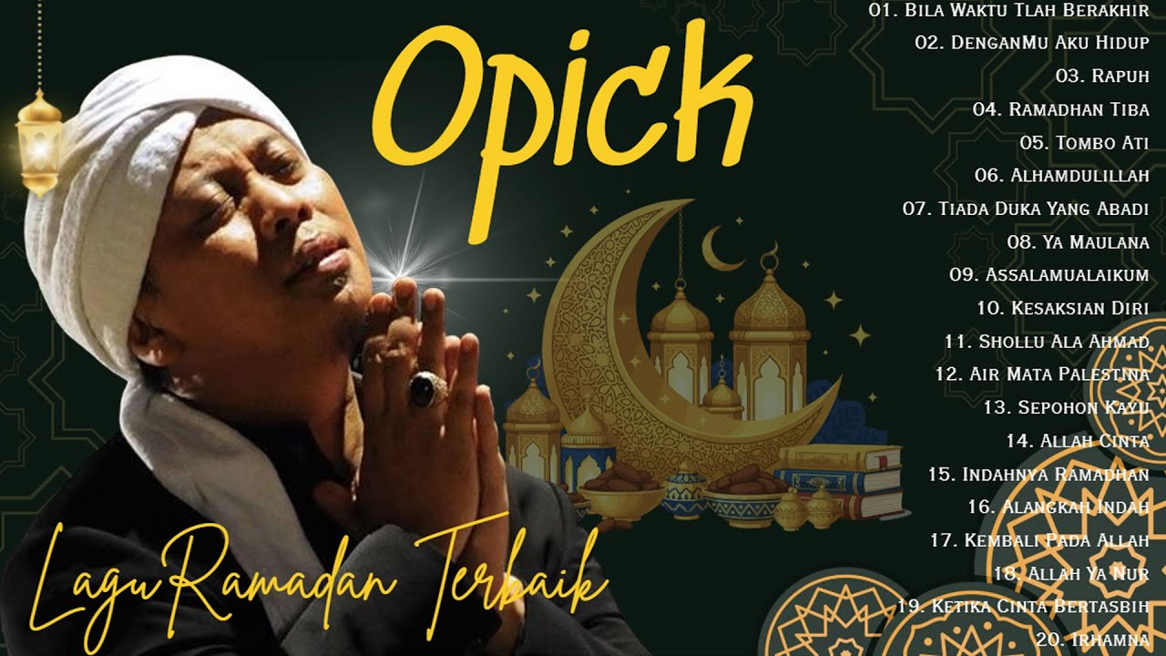 Lagu Religi Penyejuk Hati - The Best of OPICK (Bikin Hati Tenang & Damai)