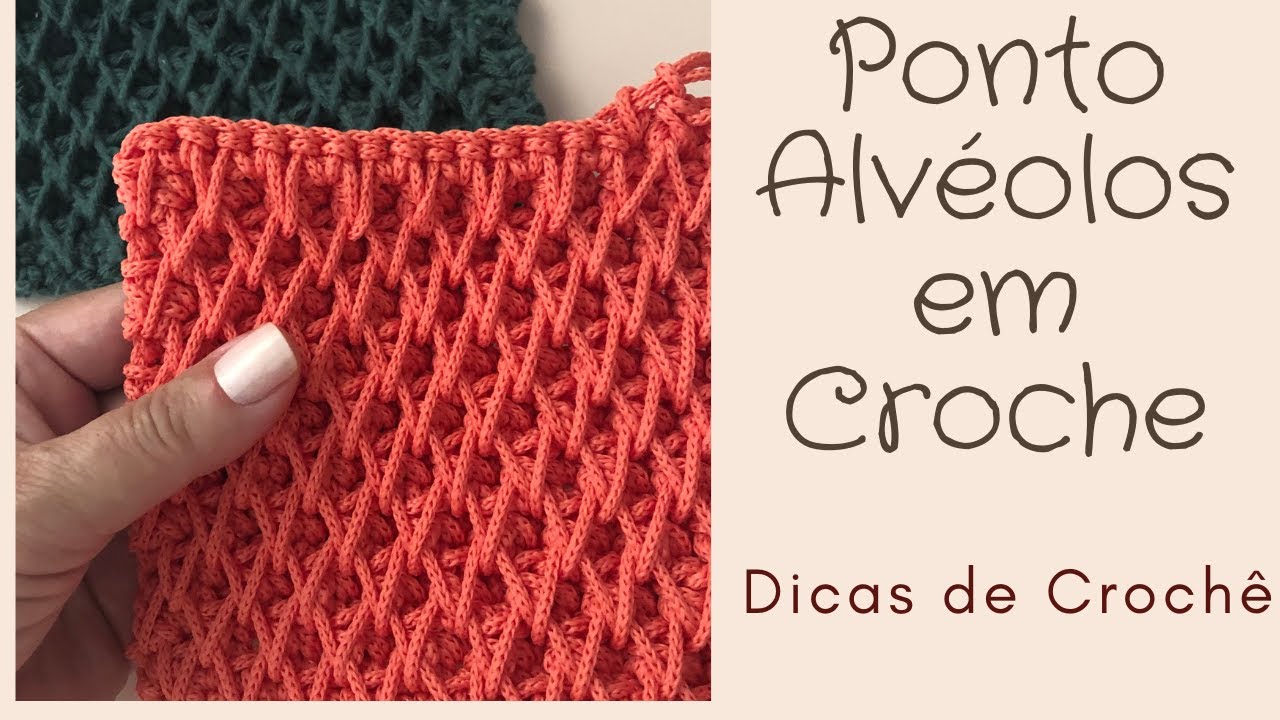 Ponto Alvéolos em croche | dicas de croche