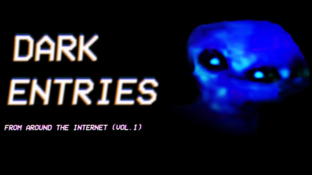 Darkest Entries from Around the Internet Vol. I