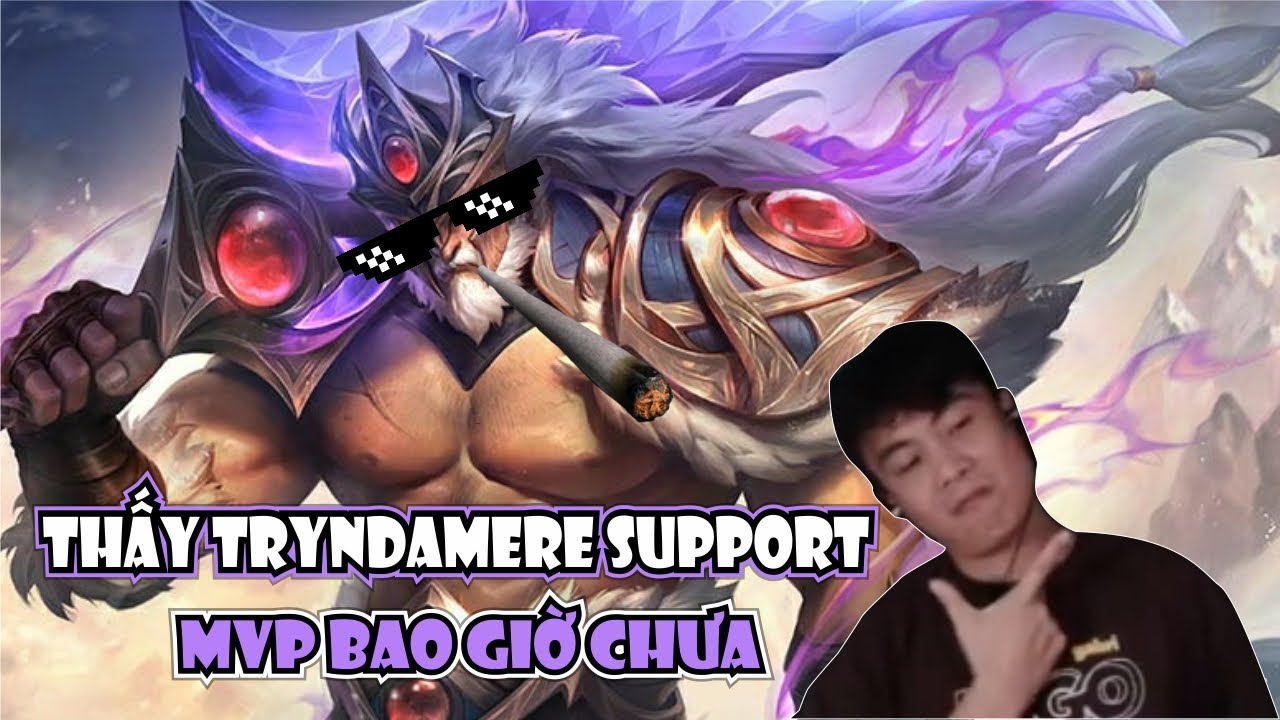 MỞ S&Aacute;CH VỞ RA GHI CH&Eacute;P GI&Aacute;O &Aacute;N TRYNDAMERE SUPPORT G&Aacute;NH TEAM ĐỈNH CAO N&Agrave;O ANH EM