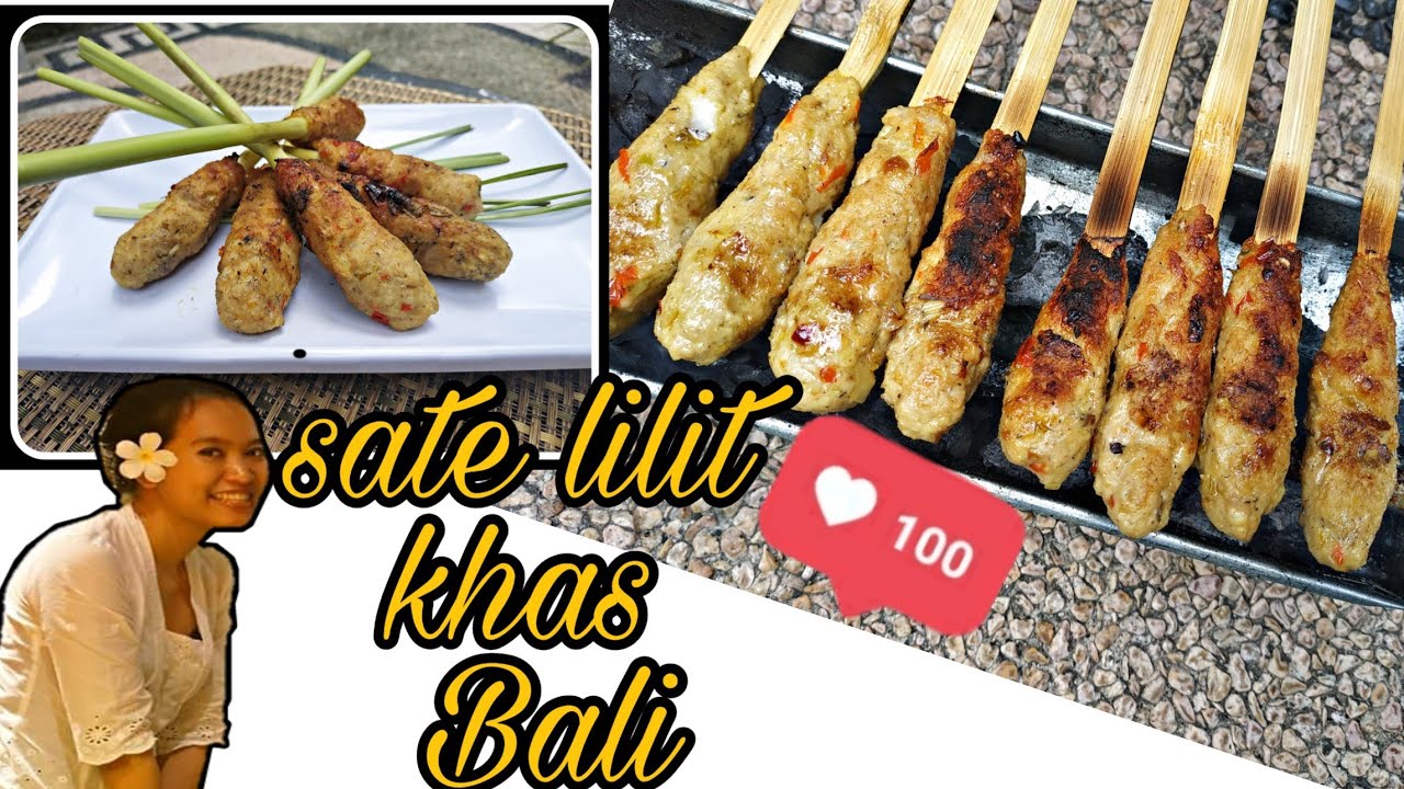 RESEP SATE LILIT AYAM KHAS BALI | balinese satay lilit recipe - culinary excellence