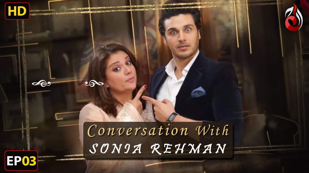 Ahsan Khan I Conversation with Sonia Rehman I Episode 03 | Aaj Entertainment