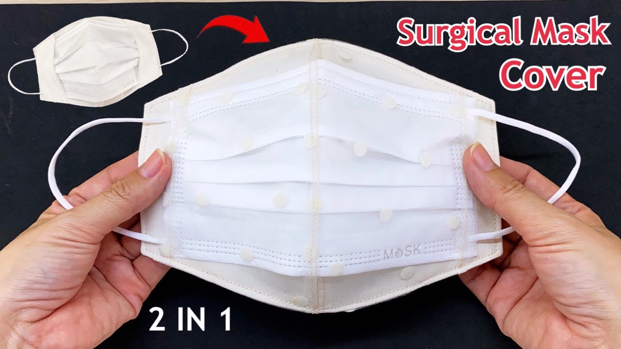 New Style! Diy Surgical Mask Cover Sewing Tutorial More Protection | How to Medical Face Mask Cover