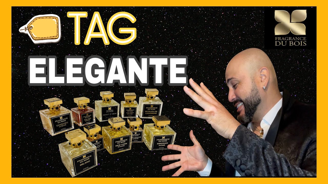 🏷TAG PERFUMES ELEGANTES Completamente de Fragrance du bois Nominado por Mr Niche Parfums Español💎