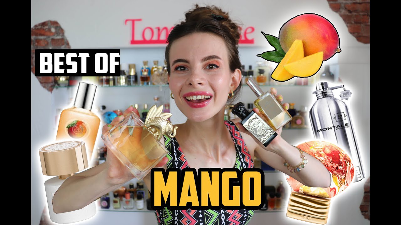 TOP 10 MANGO PERFUMES PERFECT for SUMMER | Tommelise