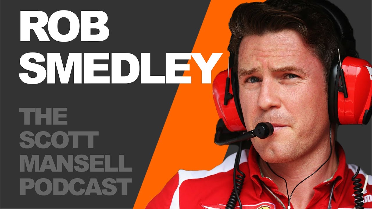 How to Set Up An F1 Car with Rob Smedley | Scott Mansell Podcast
