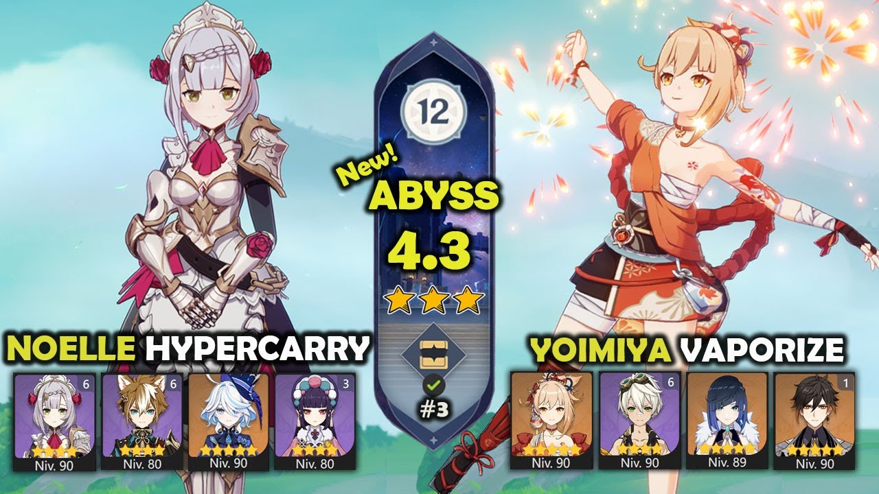 Noelle Hypercarry & Yoimiya Vaporize | Abismo 4.3 | Spiral Abyss 12 | 9 stars | Genshin Impact