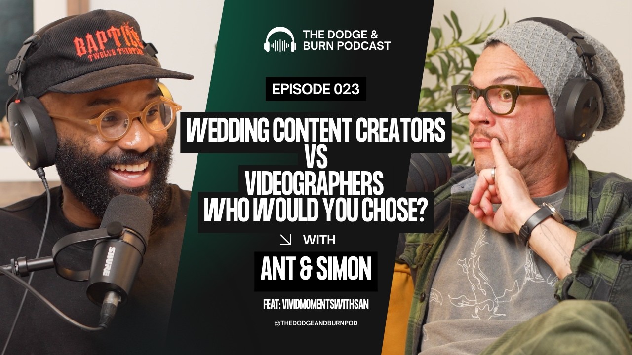 Episode 23: Wedding Content Creators vs Videographers... WHO WOULD YOU CHOSE????