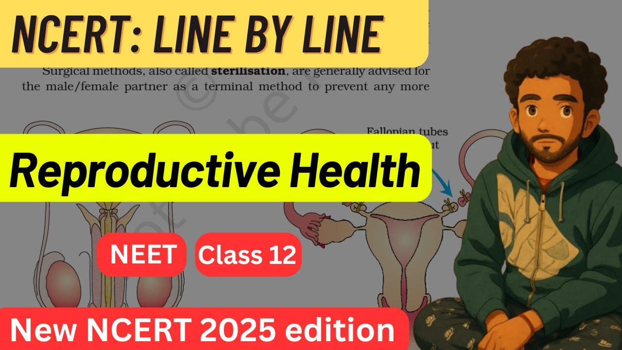 Reproductive Health NCERT Reading for NEET and class 12 #neet #neet2024