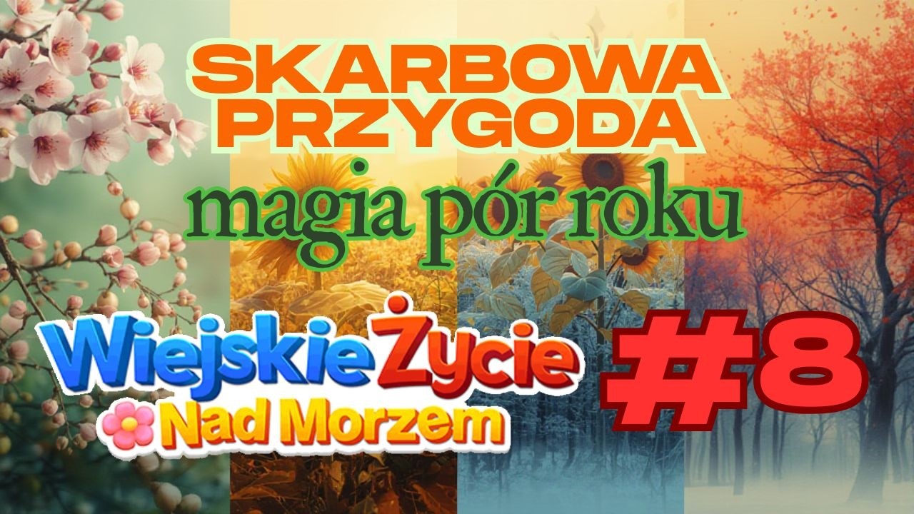 Koniec Skarbowej przygody 03-2026 #8 Wiejskie Życie Nad Morzem