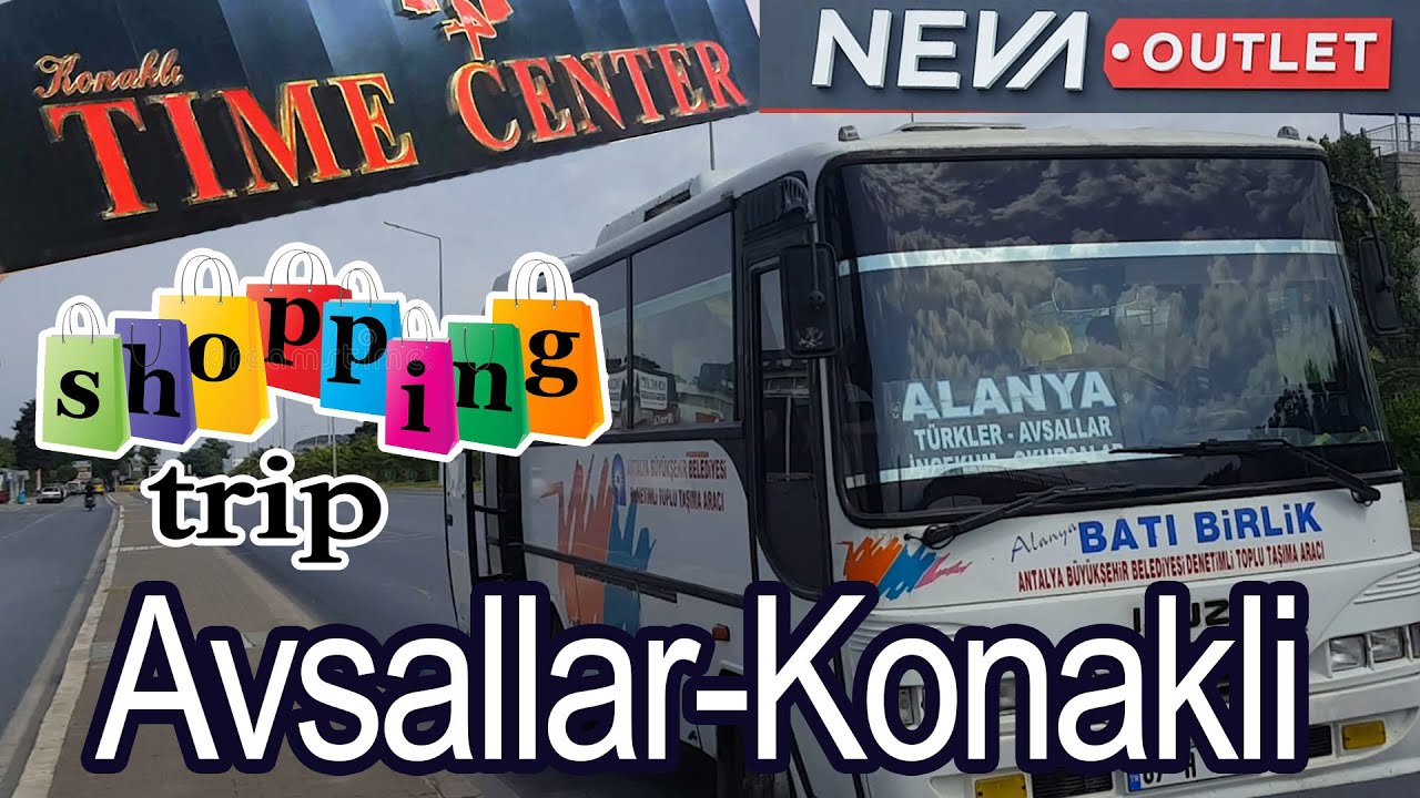 Поездка за покупками в Турции. Авсаллар - Конаклы. Shopping trip. Avsallar - Konakli