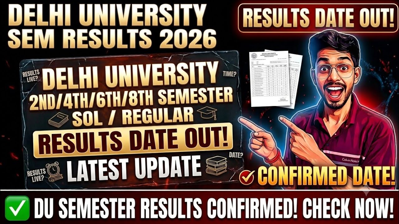 DU SOL & Regular 2nd/4th/6th/8th Semester Result 2026 | Result Date Latest Update
