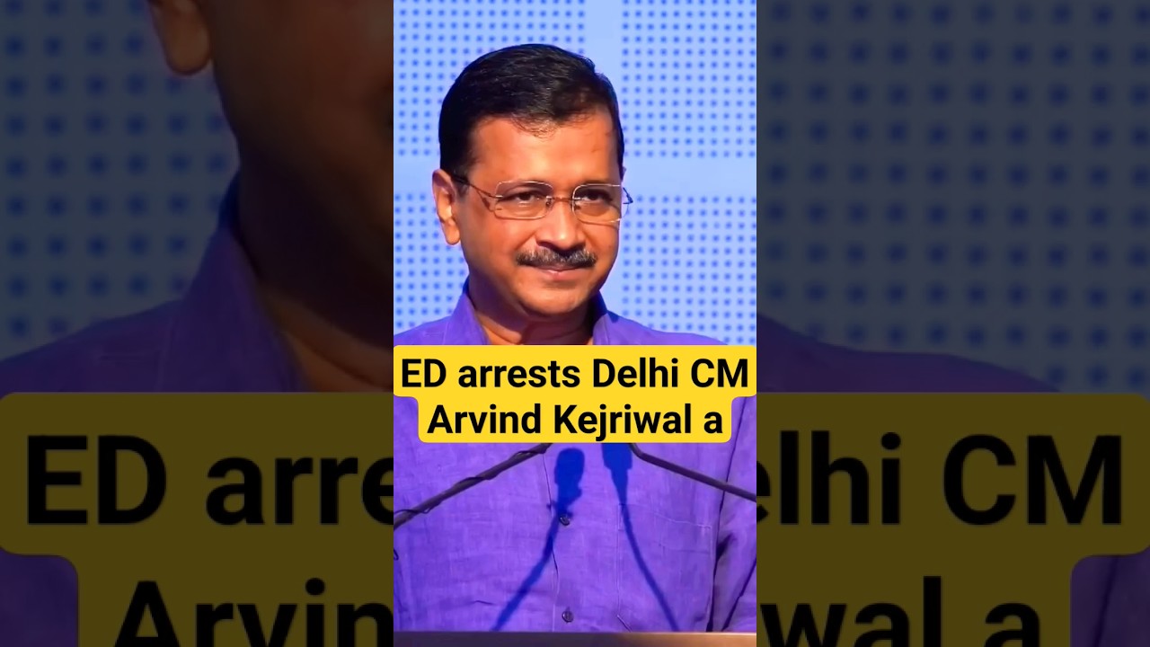 ED arrests Delhi CM Arvind Kejriwal #delhi #kejriwal 😲