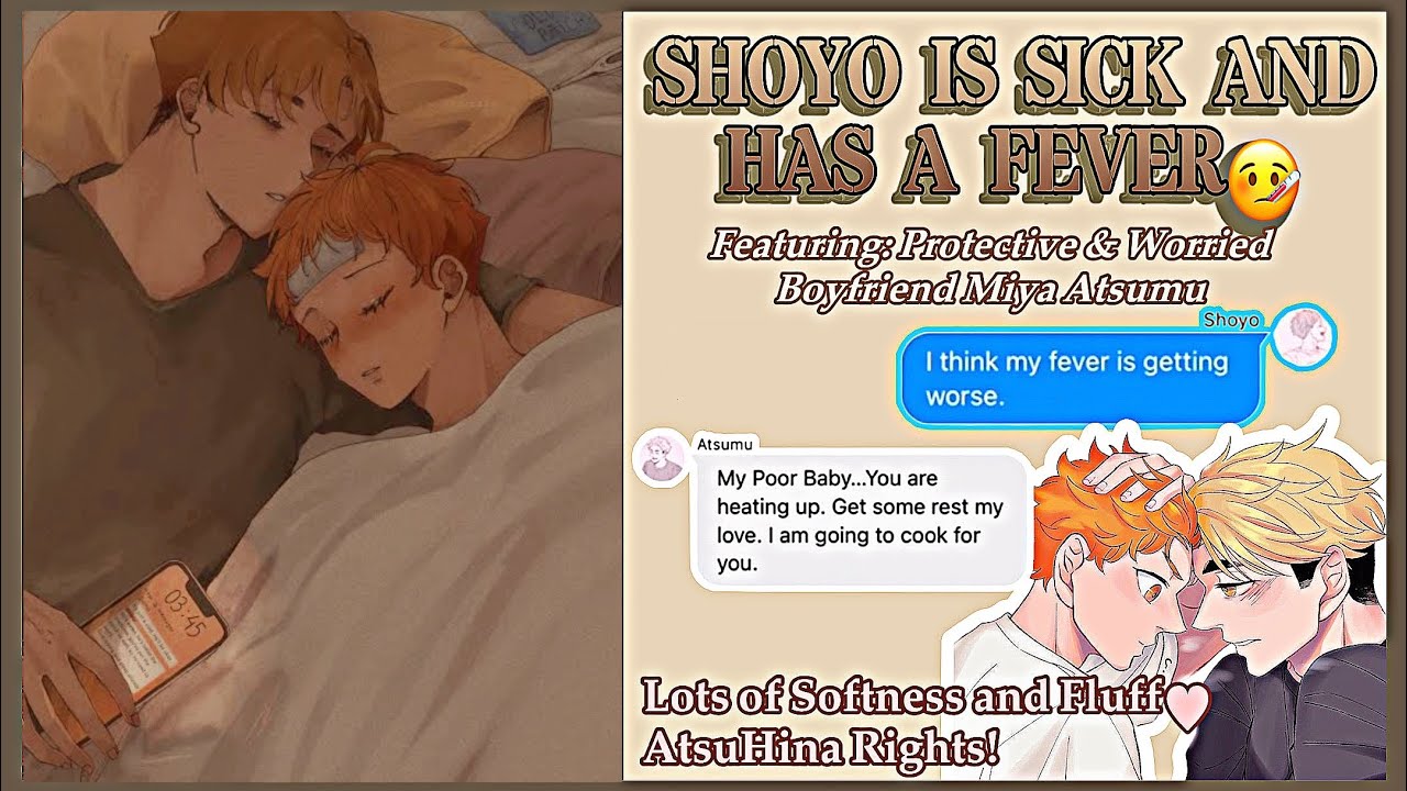 SICK HINATA|| Protective Atsumu 🙆🏽‍♀️|Haikyu Texts|AtsuHina | FLUFFY
